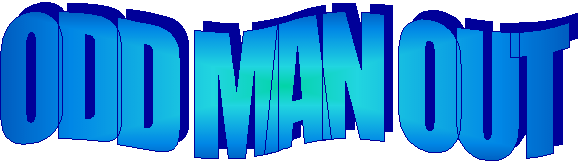 ODD MAN OUT